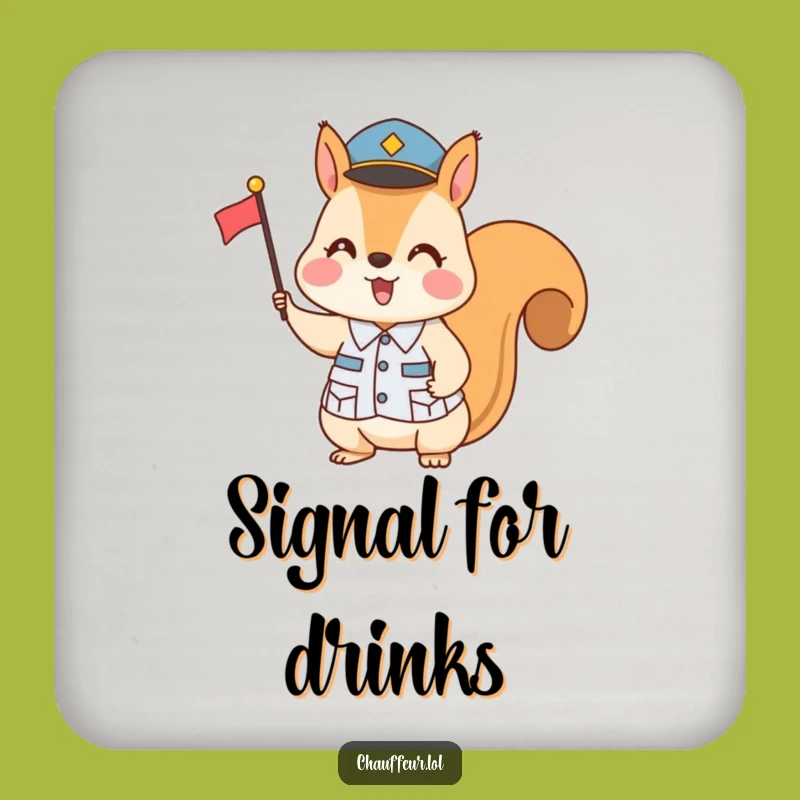 Funny Squirrel Flag Signal Drink Coaster - Humorous Table Protector Gift
