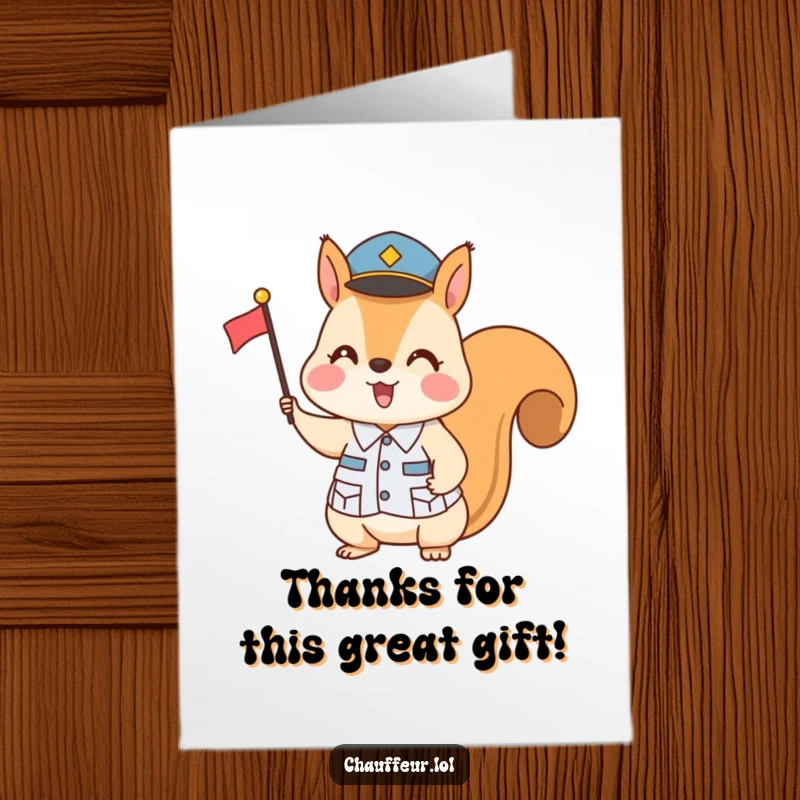 Funny Free Printable Thank You Card: A squirrel in uniform enthusiastically signals with a small flag. A humorous downloadable greeting.